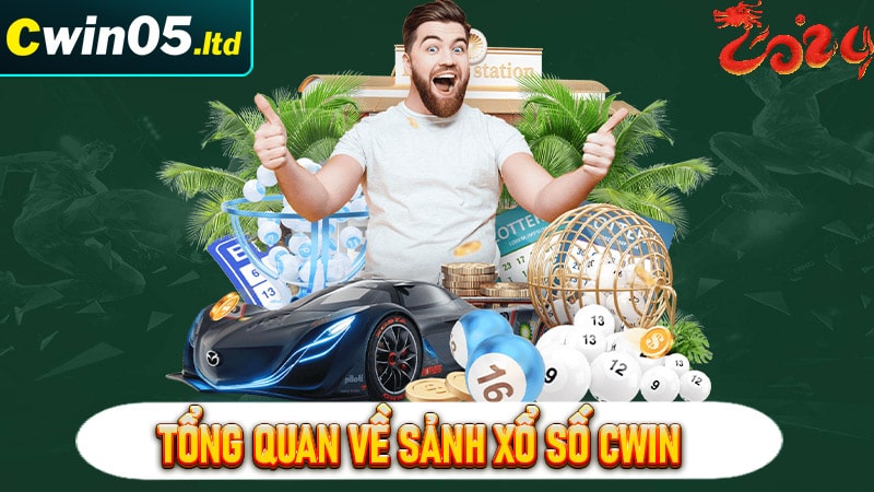 Tổng quan chung về sân chơi cá cược xổ số cwin 