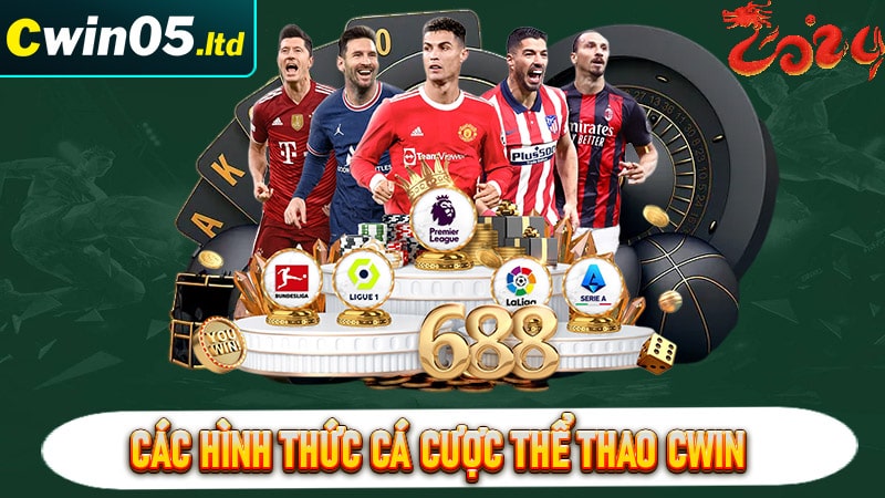 Những hình thức cá cược thể thao cwin được nhiều người yêu thích nhât 